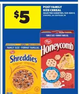Real Canadian Superstore POST FAMILY SIZE CEREAL offer