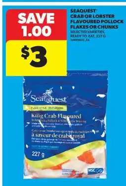 Real Canadian Superstore SEAQUEST CRAB OR LOBSTER FLAVOURED POLLOCK FLAKES OR CHUNKS offer