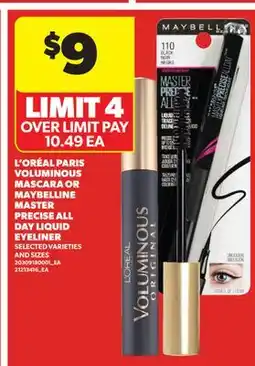 Real Canadian Superstore L' ORÉAL PARIS VOLUMINOUS MASCARA OR MAYBELLINE MASTER PRECISE ALL DAY LIQUID EYELINER offer