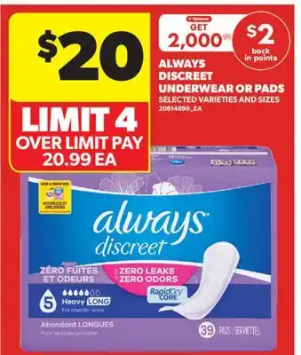 Real Canadian Superstore ALWAYS DISCREET UNDERWEAR OR PADS offer