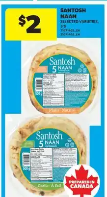 Real Canadian Superstore SANTOSH NAAN, 5' S offer