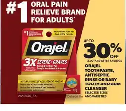 Real Canadian Superstore ORAJEL TOOTHPASTE, ANTISEPTIC RINSE OR BABY TOOTH AND GUM CLEANSER offer