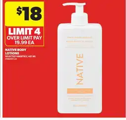 Real Canadian Superstore NATIVE BODY LOTIONS offer