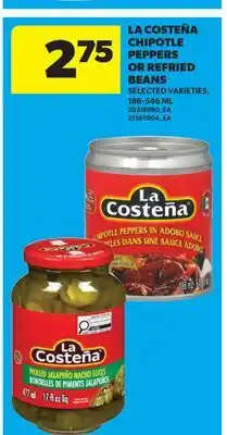 Real Canadian Superstore LA COSTEÑA CHIPOTLE PEPPERS OR REFRIED BEANS offer
