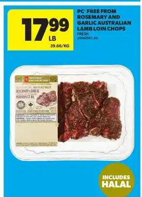 Real Canadian Superstore PC FREE FROM ROSEMARY AND GARLIC AUSTRALIAN LAMB LOIN CHOPS offer
