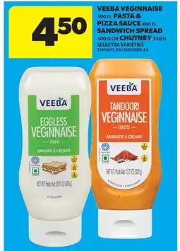 Real Canadian Superstore VEEBA VEGINNAISE, 300 G, PASTA & PIZZA SAUCE, 400 G, SANDWICH SPREAD, 300 G OR CHUTNEY, 320 G offer