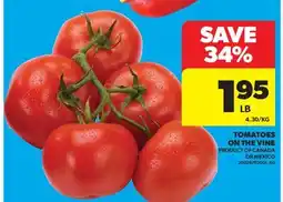 Real Canadian Superstore TOMATOES ON THE VINE offer