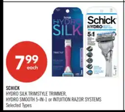 Shoppers Drug Mart SCHICK HYDRO SILK TRIMSTYLE TRIMMER, HYDRO SMOOTH 5-IN-1 or INTUITION RAZOR SYSTEMS offer
