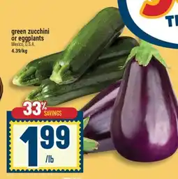 Marché Adonis Green zucchini or eggplants offer