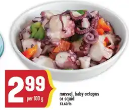 Marché Adonis Mussel, baby octopus or squid offer