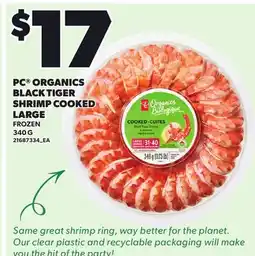 Loblaws PC ORGANICS BLACK TIGER SHRIMP COOKED LARGE offer