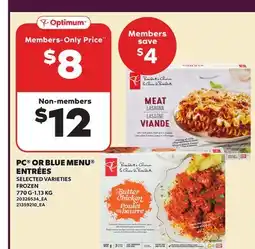 Loblaws PC OR BLUE MENU ENTRÉES, 770 G-1.13 KG offer