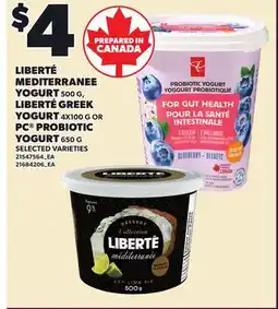 Loblaws LIBERTÉ MEDITERRANEE YOGURT, 500 G, LIBERTÉ GREEK YOGURT, 4X100 G OR PC PROBIOTIC YOGURT, 650 G offer