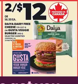 Loblaws DAIYA DAIRY FREE CHEESE, 170-227 G OR GUSTA VEGGIE BURGER, 300 G offer