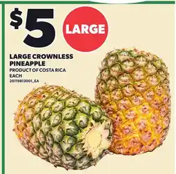 Loblaws LARGE CROWNLESS PINEAPPLE, EACH offer