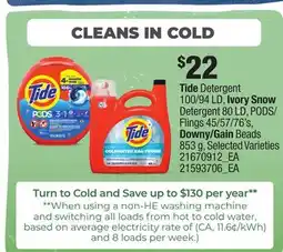Loblaws TIDE DETERGENT 100/94 LD, IVORY SNOW DETERGENT 80 LD, PODS/ FLINGS 45/57/76'S, DOWNY/GAIN BEADS offer