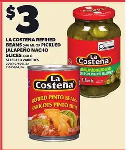 Loblaws LA COSTENA REFRIED BEANS, 546 ML OR PICKLED JALAPEÑO NACHO, 440 G offer