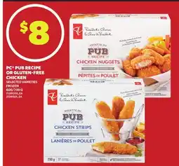 Loblaws PC PUB RECIPE OR GLUTEN-FREE CHICKEN, 600/700 G offer