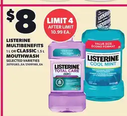 Loblaws LISTERINE MULTIBENEFITS, 1 L OR CLASSIC, 1.5 L MOUTHWASH offer