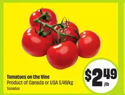 FreshCo Tomatoes on the Vine Product of Canada or USA 5.49/kg offer