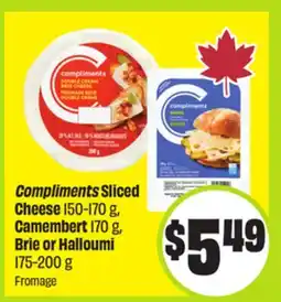 FreshCo Compliments Sliced Cheese 150-170 g, Camembert 170 g Brie or Halloumi 175-200 g offer