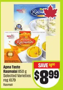 FreshCo Apna Taste Rasmalai 850 g Selected Varieties - Vaisakhi offer