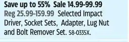Canadian Tire Maximum Selected Impact Driver, Socket Sets, Adapter, Lug Nut and Bolt Remover Set offer