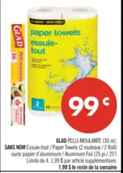 Pharmaprix GLAD PELLI-MOULANTE (30 m), NO NAME Paper Towels (2 Roll) or Aluminum Foil (25') offer