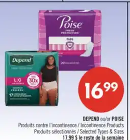 Pharmaprix DEPEND or POISE Incontinence Products offer