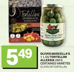 L'Intermarché OLIVES, 1 L OU 250 G | OLIVES OR TORTELLINI offer