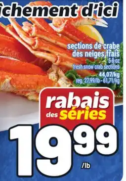 Metro SECTIONS DE CRABE DES NEIGES FRAIS | FRESH SNOW CRAB SECTIONS offer