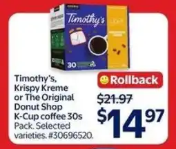 Walmart Timothy's, Krispy Kreme or The Original Donut Shop K-Cup coffee 30s Pack offer