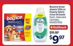 Walmart Bounce dryer sheets 120s or Downy fabric rinse 54 loads offer