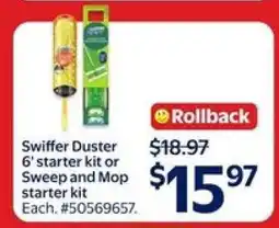 Walmart Swiffer Duster 6' starter kit or Sweep and Mop starter kit offer
