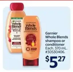 Walmart Garnier Whole Blends Shampoo or Conditioner offer
