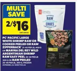 Real Canadian Superstore PC Pacific Large White Shrimp or Marina Del Rey Wild Argentinian Shrimp offer