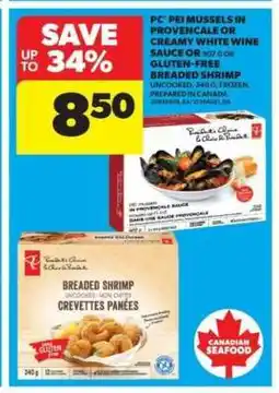 Real Canadian Superstore PC PEI Mussels in Provencale or Creamy White Wine Sauce or Gluten-Free Breaded Shrimp offer