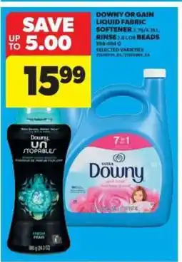 Real Canadian Superstore Downy or Gain Liquid Fabric Softener offer
