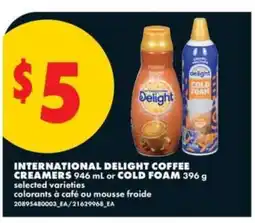 No Frills INTERNATIONAL DELIGHT Coffee Creamers or Cold Foam offer