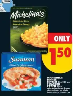 No Frills MICHELINA'S DINNER ENTRÉES or SWANSON POT PIE offer