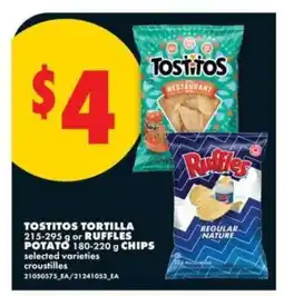 No Frills Tostitos Tortilla or Ruffles Potato Chips offer