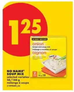 No Frills NO NAME SOUP MIX offer