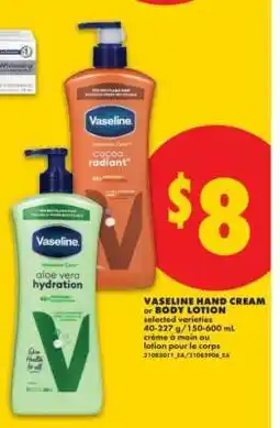 No Frills Vaseline Hand Cream or Body Lotion offer