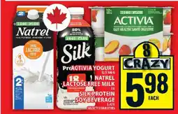 Food Basics Activia Yogurt, Natrel Lactose Free Milk, Silk Protein Soy Beverage offer