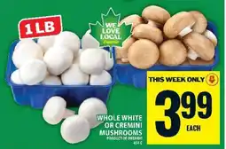 Food Basics WHOLE WHITE OR CREMINI MUSHROOMS offer