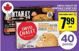 Food Basics Swiss Chalet or Montana's Meat Pies offer