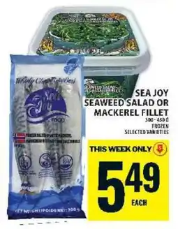 Food Basics Sea Joy Seaweed Salad or Mackerel Fillet offer