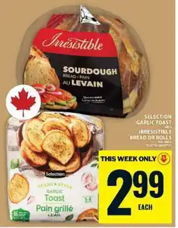 Food Basics Selection Garlic Toast & Irresistible Bread or Rolls offer