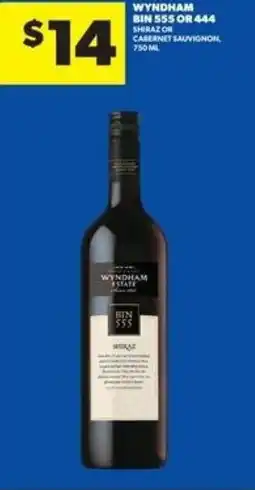 Real Canadian Liquorstore Wyndham bin 555 or 444 shiraz or cabernet sauvignon 750ml offer
