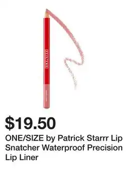 Sephora ONE/SIZE by Patrick Starrr Lip Snatcher Waterproof Precision Lip Liner offer